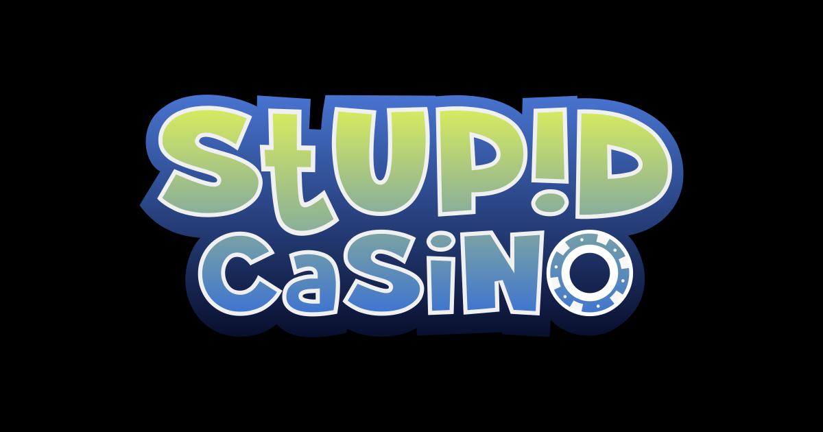Stupid Casino